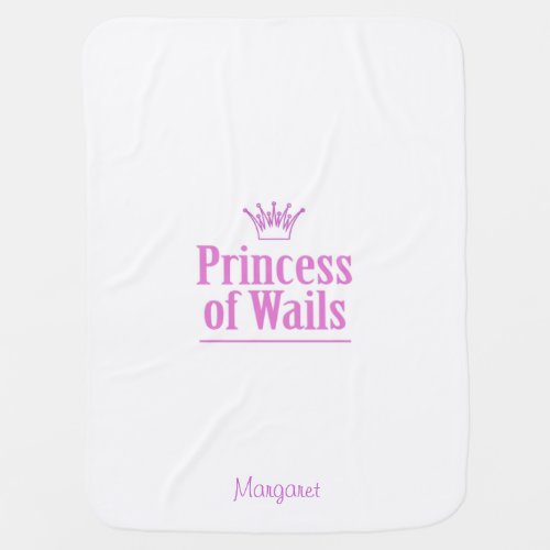 Prince of Wails  Princess of Wails Wales Baby Blanket