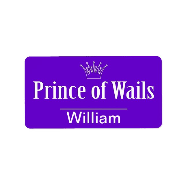 Prince of Wails / Princess of Wails (Wales) Label (Front)