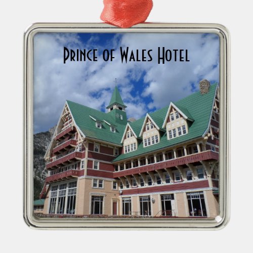 Prince of Wales Hotel_ Waterton Lakes Metal Ornament