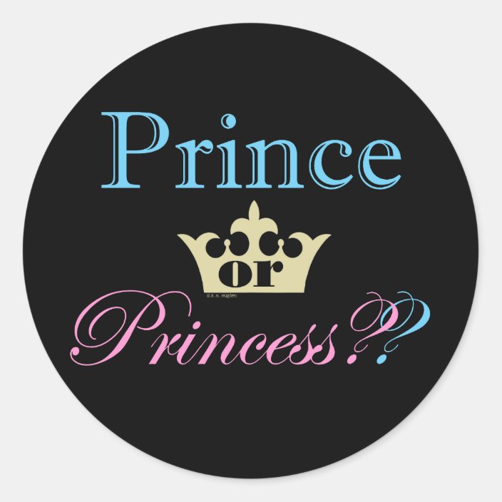 Prince or Princess? Classic Round Sticker | Zazzle.com