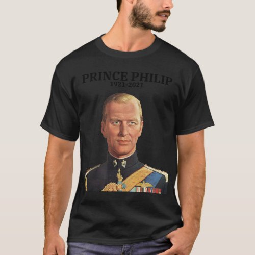 Prince Philip 1921_2021   T_Shirt