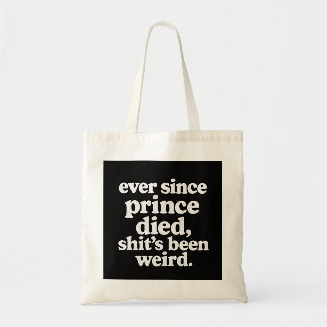 Prince Tribute Tote Bag - "Since Prince, Things Go (Front)