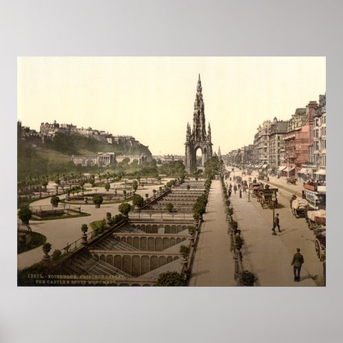 Princes Street the Castle and Scott Monument Poster