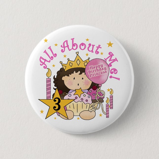 Princess All About Me 3rd Birthday Tshirts Pinback Button (Front)