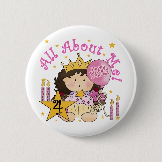 Princess All About Me 4th Birthday Tshirts Pinback Button (Front)