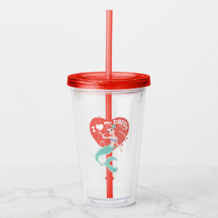 Princess Ariel I Love My Daddy Acrylic Tumbler