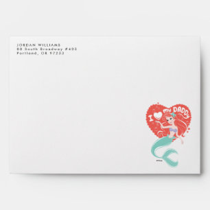 Princess Ariel I Love My Daddy Envelope