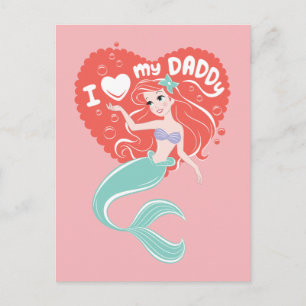 Princess Ariel I Love My Daddy Postcard