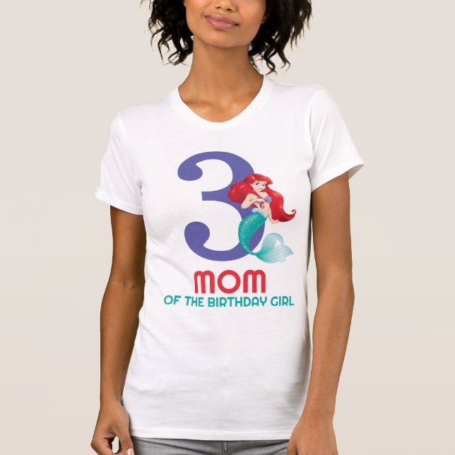 Princess Ariel | Mom of the Birthday Girl T-Shirt (Front)