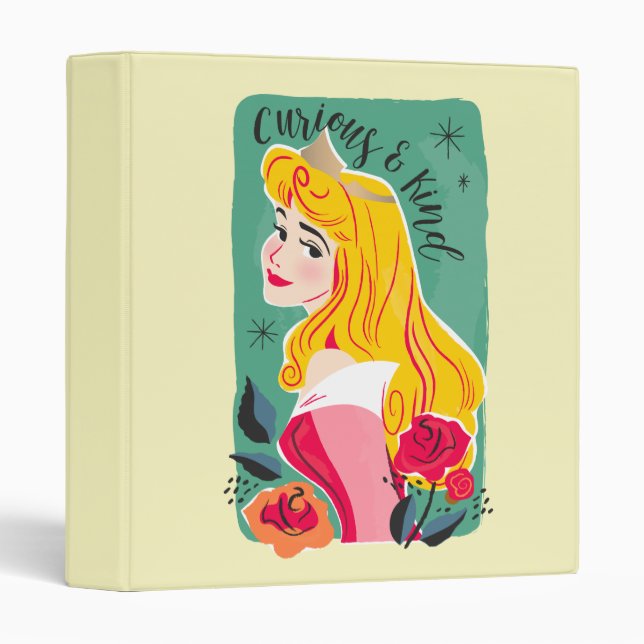 Princess Aurora - Curious & Kind 3 Ring Binder (Front/Spine)