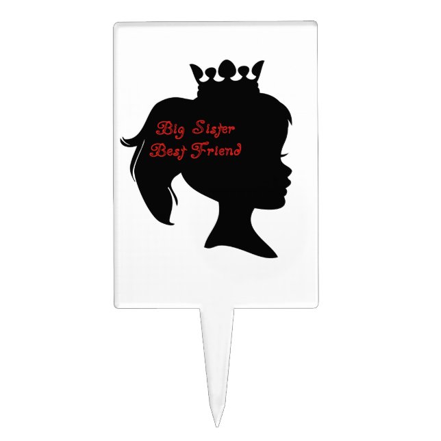 Princess Big Sister Best Friend Cake Topper (Front)