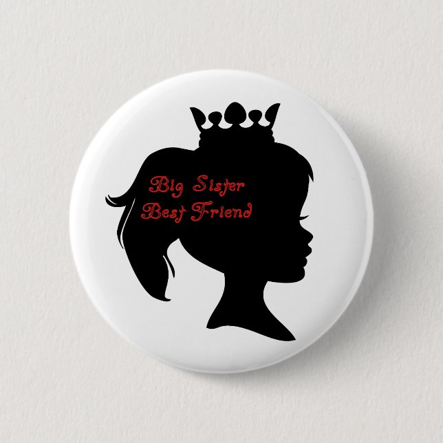 Princess Big Sister Best Friend Pinback Button (Front)