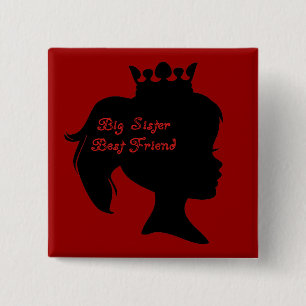 Princess Big Sister Best Friend Pinback Button