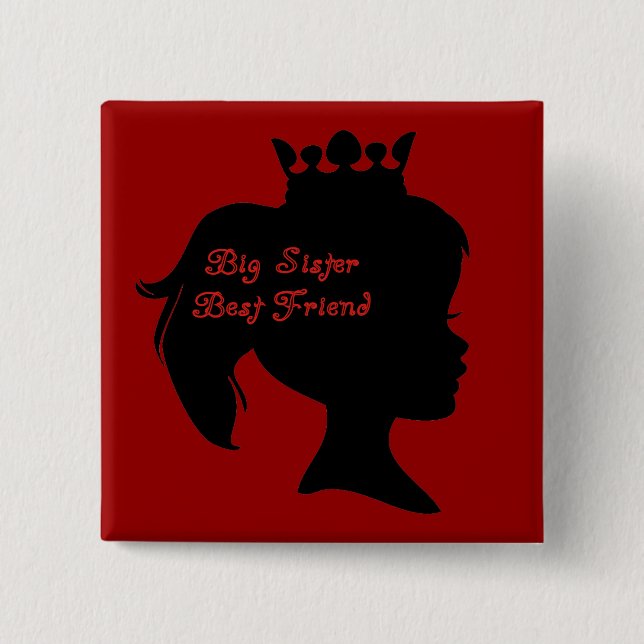 Princess Big Sister Best Friend Pinback Button (Front)