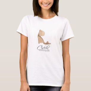 Princess Cinderella Quote Beige Shoes T-Shirt