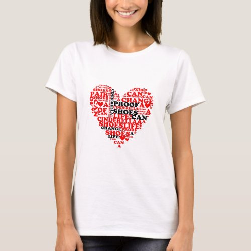 Princess Cinderella Shoes Quote Red Heart T_Shirt