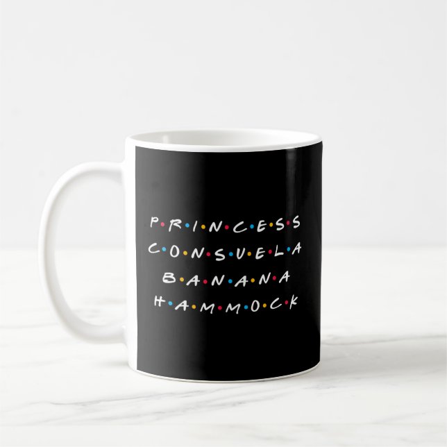 Princess Consuela Banana Hammock Coffee Mug (Left)