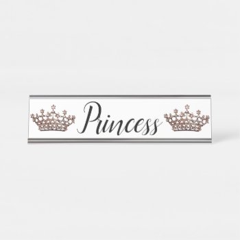 “princess” Desk Name Plate by LadyDenise at Zazzle