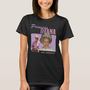 Princess Diana was Murdered T-Shirt