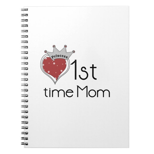 Princess Heart 1st Time Mom Gifts Notebook (Front)
