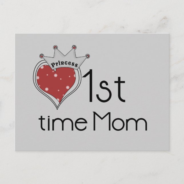 Princess Heart 1st Time Mom Tshirts and Gifts Postcard (Front)