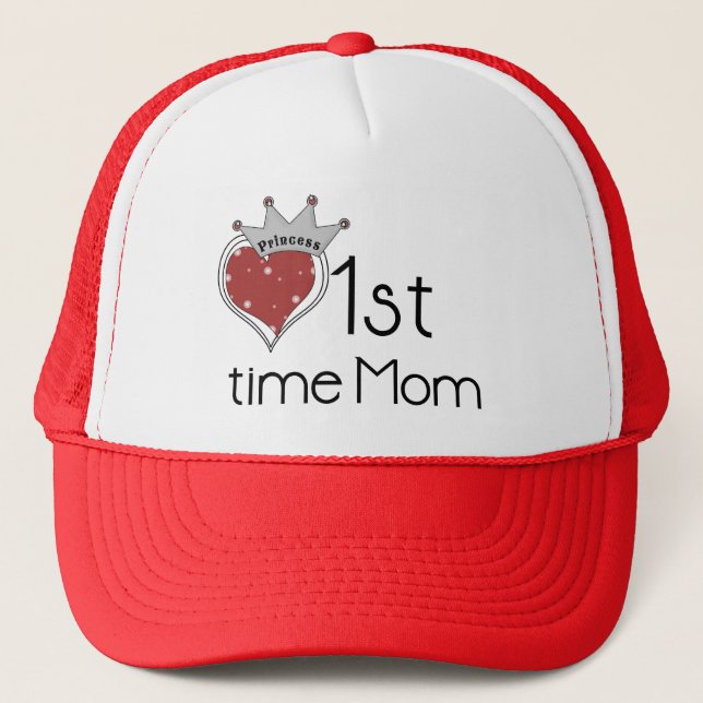 Princess Heart 1st Time Mom Tshirts and Gifts Trucker Hat (Front)
