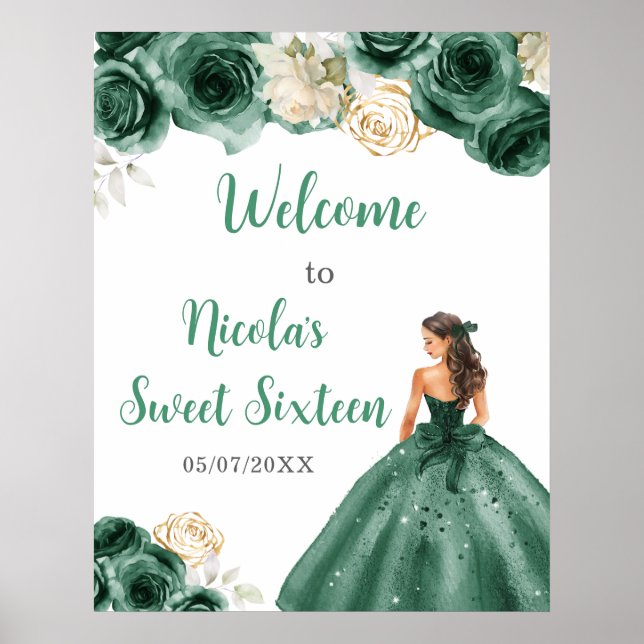 Princess in Dark Green Dress Sweet Sixteen Welcome Poster (Front)