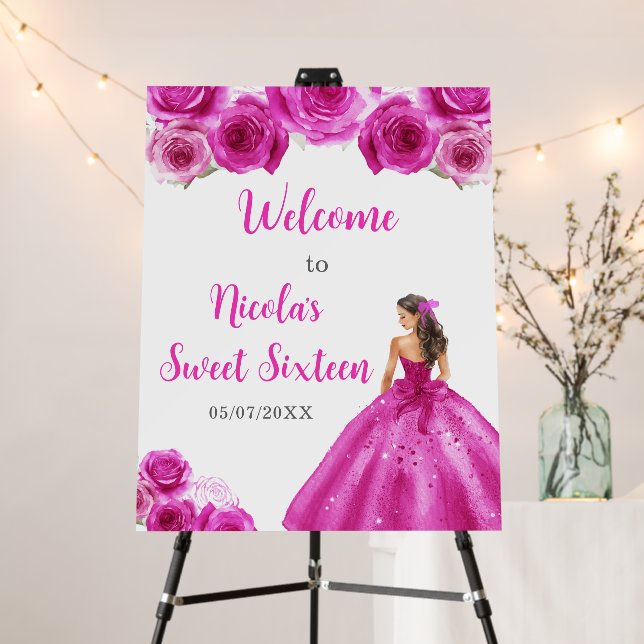 Princess in Hot Pink Dress Sweet Sixteen Welcome Foam Board (In Situ (Stand))