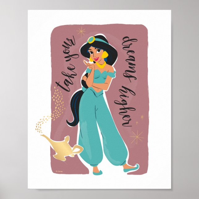 Princess Jasmine - Take Your Dreams Higher Poster (Front)