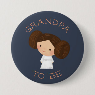 Princess Leia Grandpa To Be Button