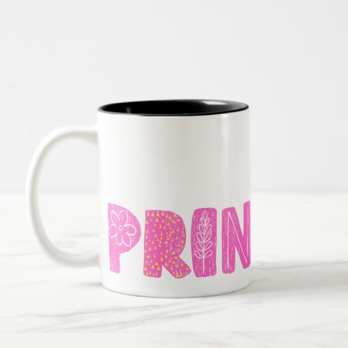 Princess _ Lettering Two_Tone Coffee Mug