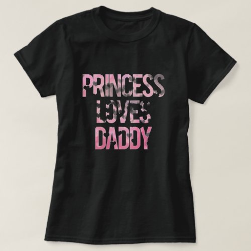 Princess Loves Daddy Shirt