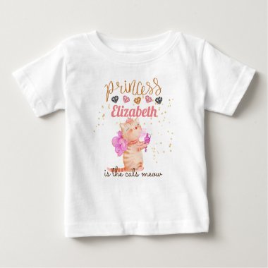 Princess (NAME) Is The Cats Meow Girls Pink Shower Baby T-Shirt