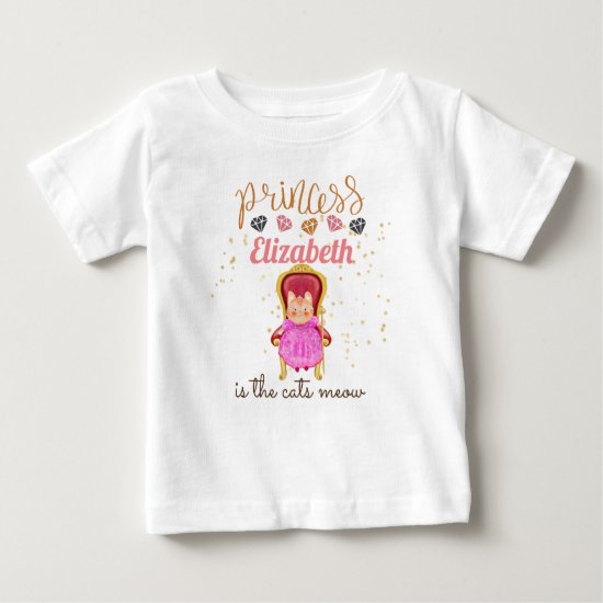 Princess (NAME) Is The Cats Meow Girls Pink Shower Baby T-Shirt