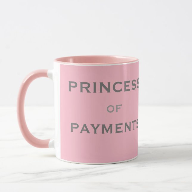 Princess of Payments Special Accounts Payable Gift Mug (Left)