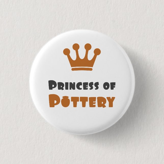 Princess of Pottery Button (Front)