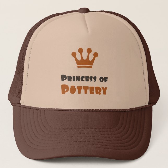 Princess of Pottery Trucker Hat (Front)