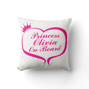 "Princess On Board"  Throw Pillow