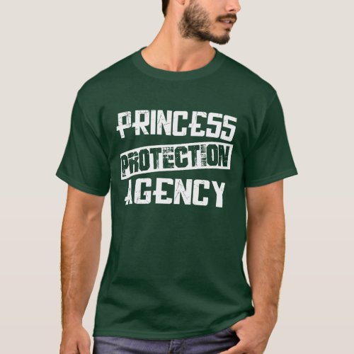 Princess Protection Agency Shirt for Fathers