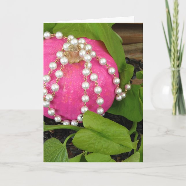 princess pumpkin,pink pumpkin,pearls n pumpkin card (Front)