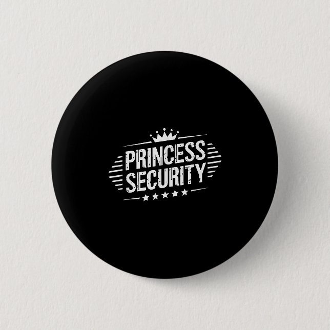 Princess Security Boys Brother Retro Birthday Dad  Button (Front)