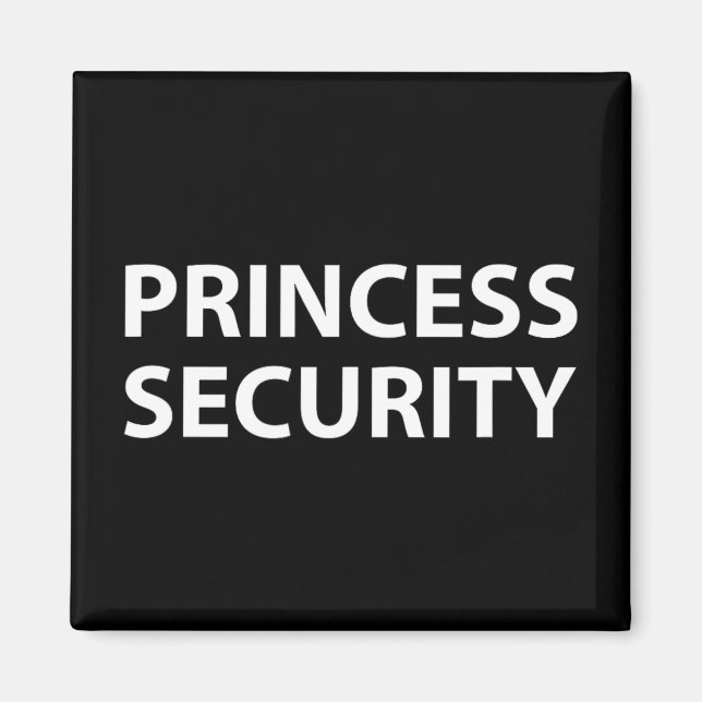 Princess Security Halloween Costume Dad Men Matchi Magnet (Front)