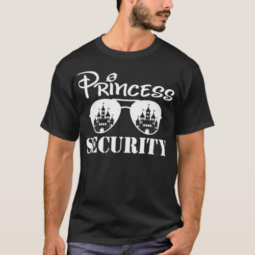 Princess Security Team Dad Mom Birthday Party Fami T_Shirt