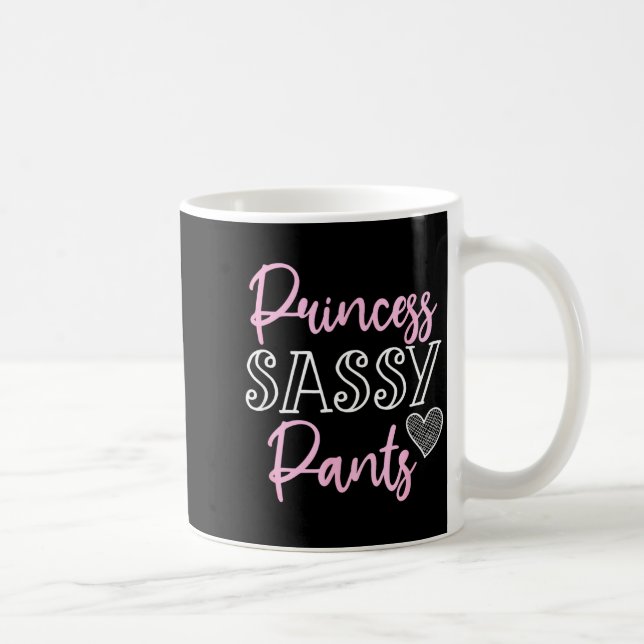 Princess Sy Pants Women Funny Quote  Coffee Mug (Right)