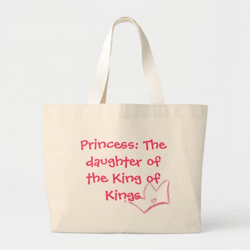Princess The daughter of the King of Kings tote