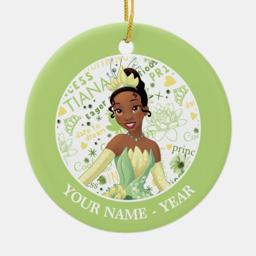 Princess Tiana  Tiana Add Your Name Ceramic Ornament