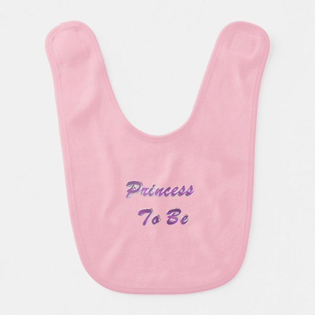 Princess To Be Bib (Front)