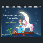 Princesses, Unicorns & Mermaids 2025 Calendar<br><div class="desc">Celebrate the new year with your princess,  unicorn and mermaid friends with this colorful,  joyful,  and whimsical calendar.</div>