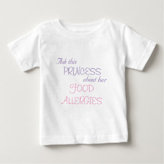 Princess's Food Allergies Baby T-Shirt