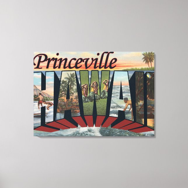 Princeville, Hawaii - Large Letter Scenes Canvas Print (Front)